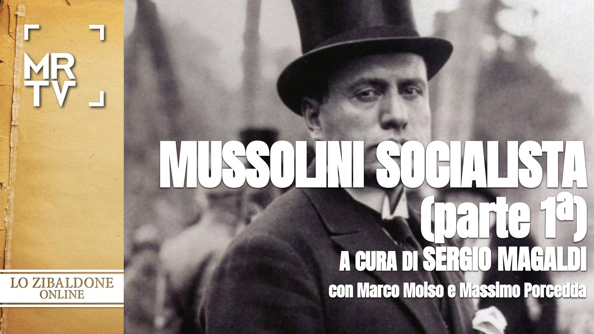 ZIBALDONE Mussolini parte1ª 78647